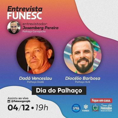 Dia do Palhaço: Funesc Entrevista recebe Dadá Venceslau e Diocélio Barbosa